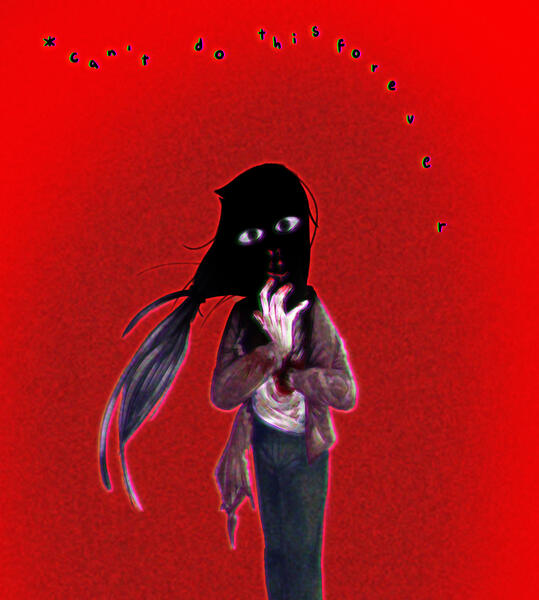 * c a n ' t d o t h i s f o r e v e r .